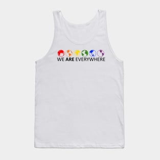 We Are Everywhere Tank Top